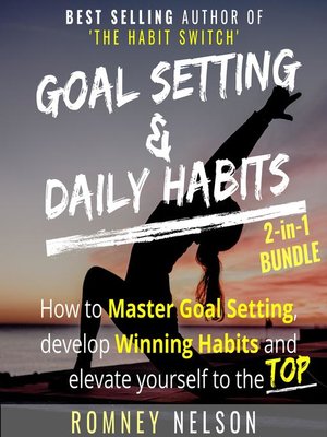 cover image of Goal Setting and Daily Habits 2 in 1 Bundle